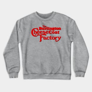 Burlington Cheesecoat Factory Crewneck Sweatshirt